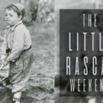 The Little Rascal Weekend