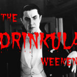 The Drinkula Weekend