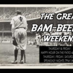 The Great Bam-Beer-O Weekend
