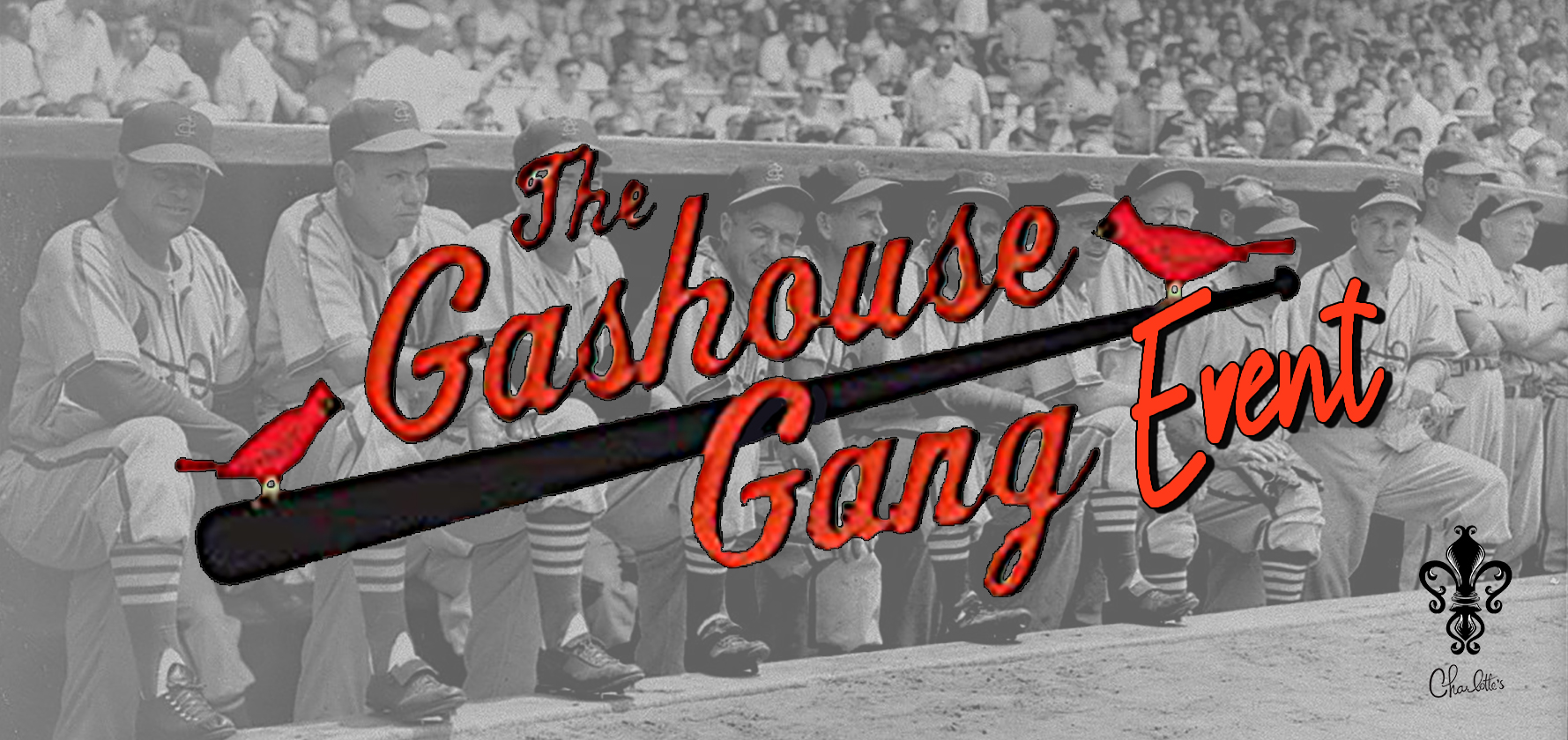 The Gashouse Gang Event