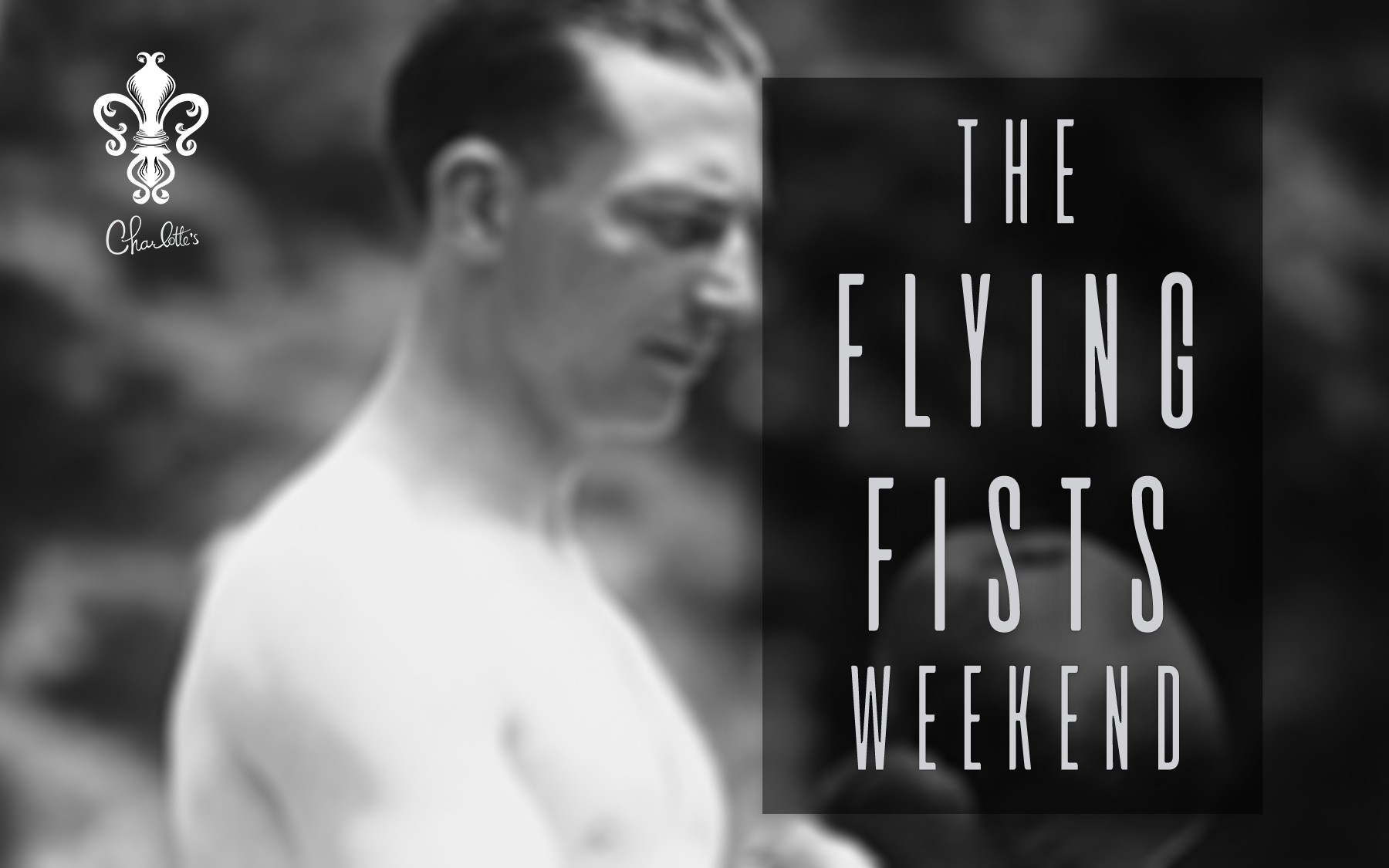 The Flying Fists Weekend
