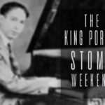 The King Porter Stomp Weekend