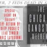 The Chicago Gangster Weekend