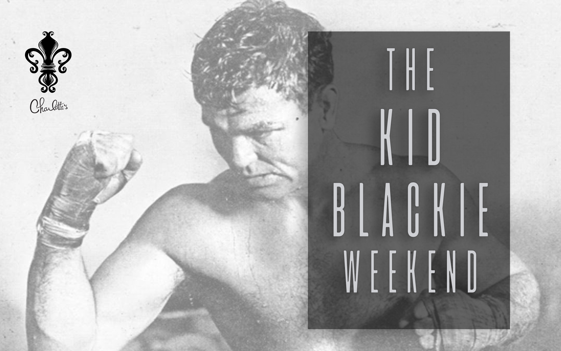 The Kid Blackie Weekend