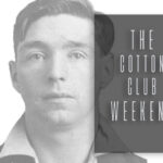 The Cotton Club Weekend - Special Thursday Event