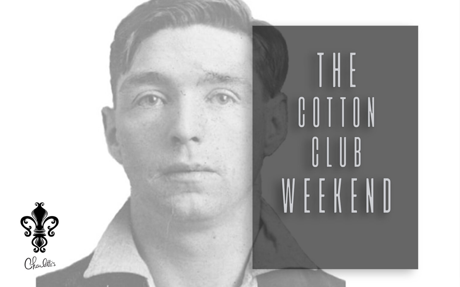 The Cotton Club Weekend - Special Thursday Event