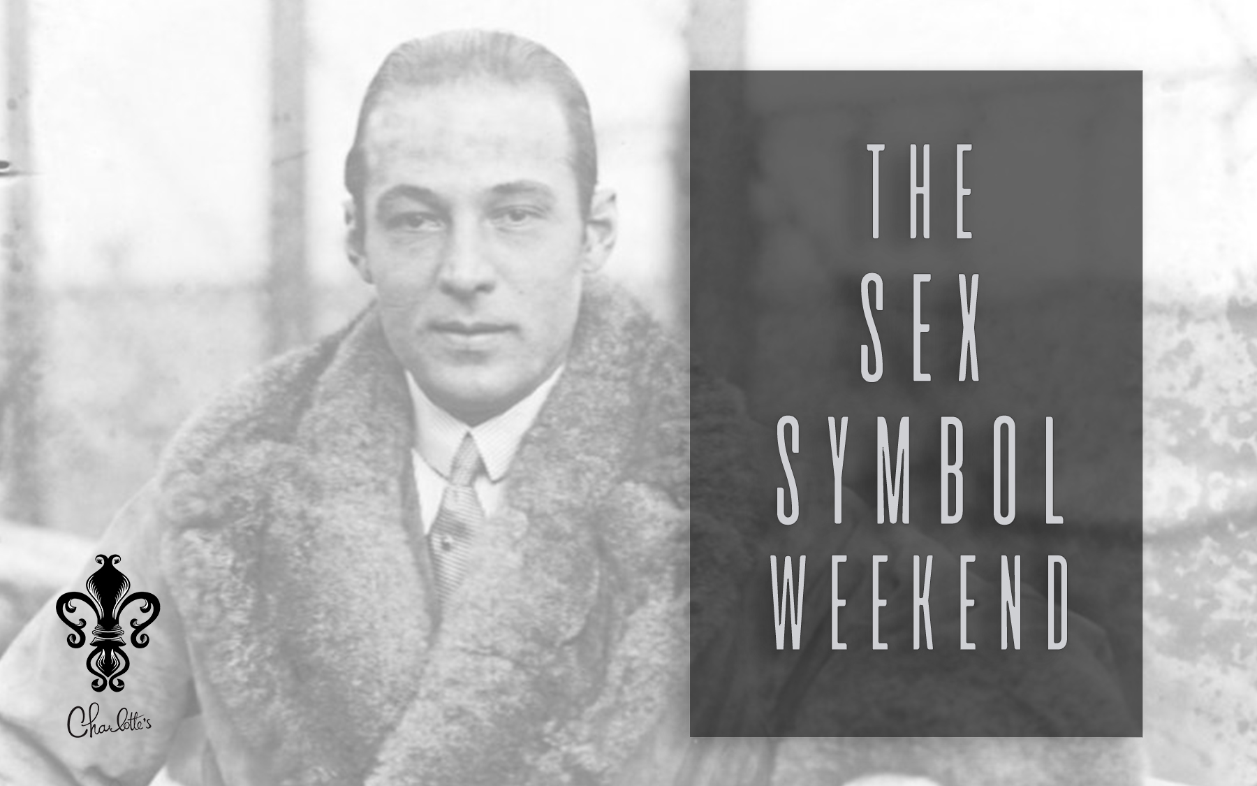 The Sex Symbol Weekend