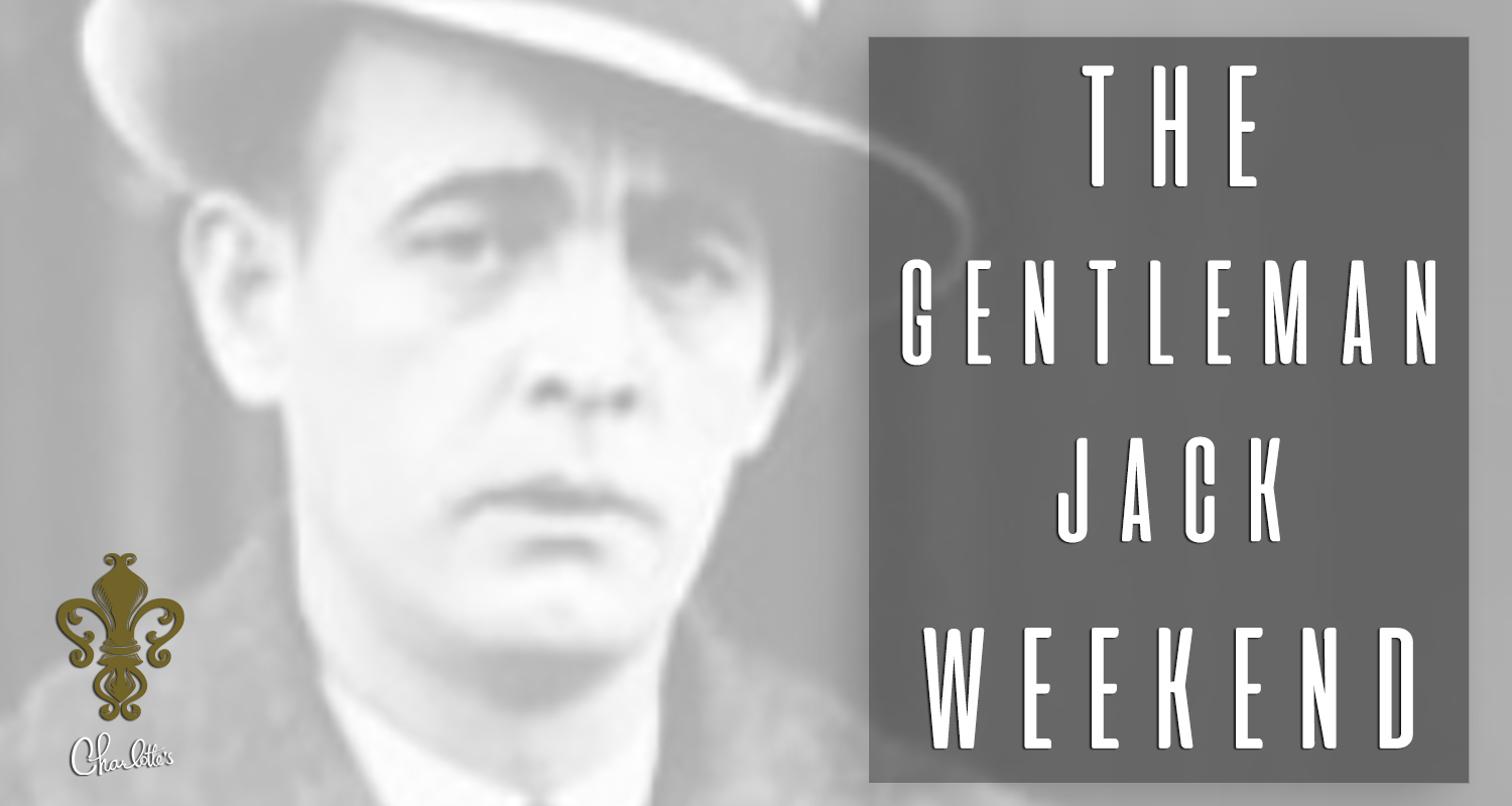 The Gentleman Jack Weekend
