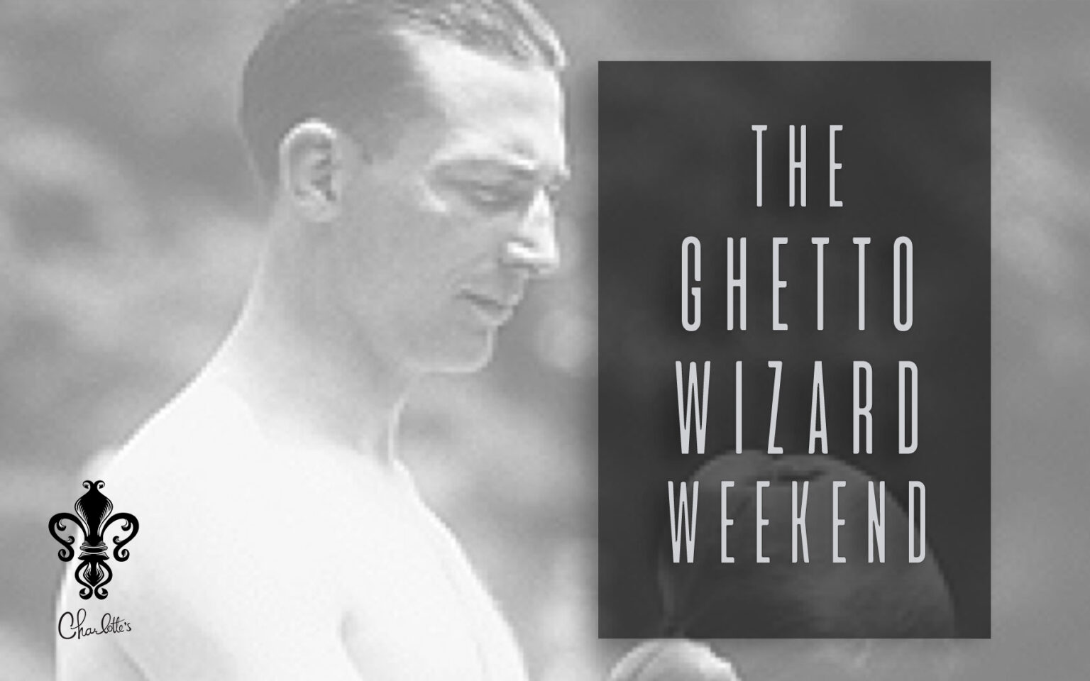 The Ghetto Wizard Weekend