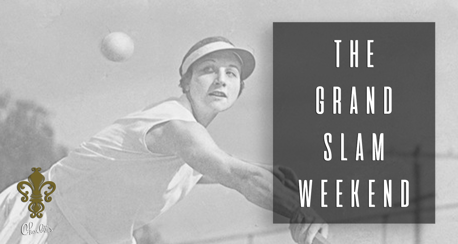 The Grand Slam Weekend